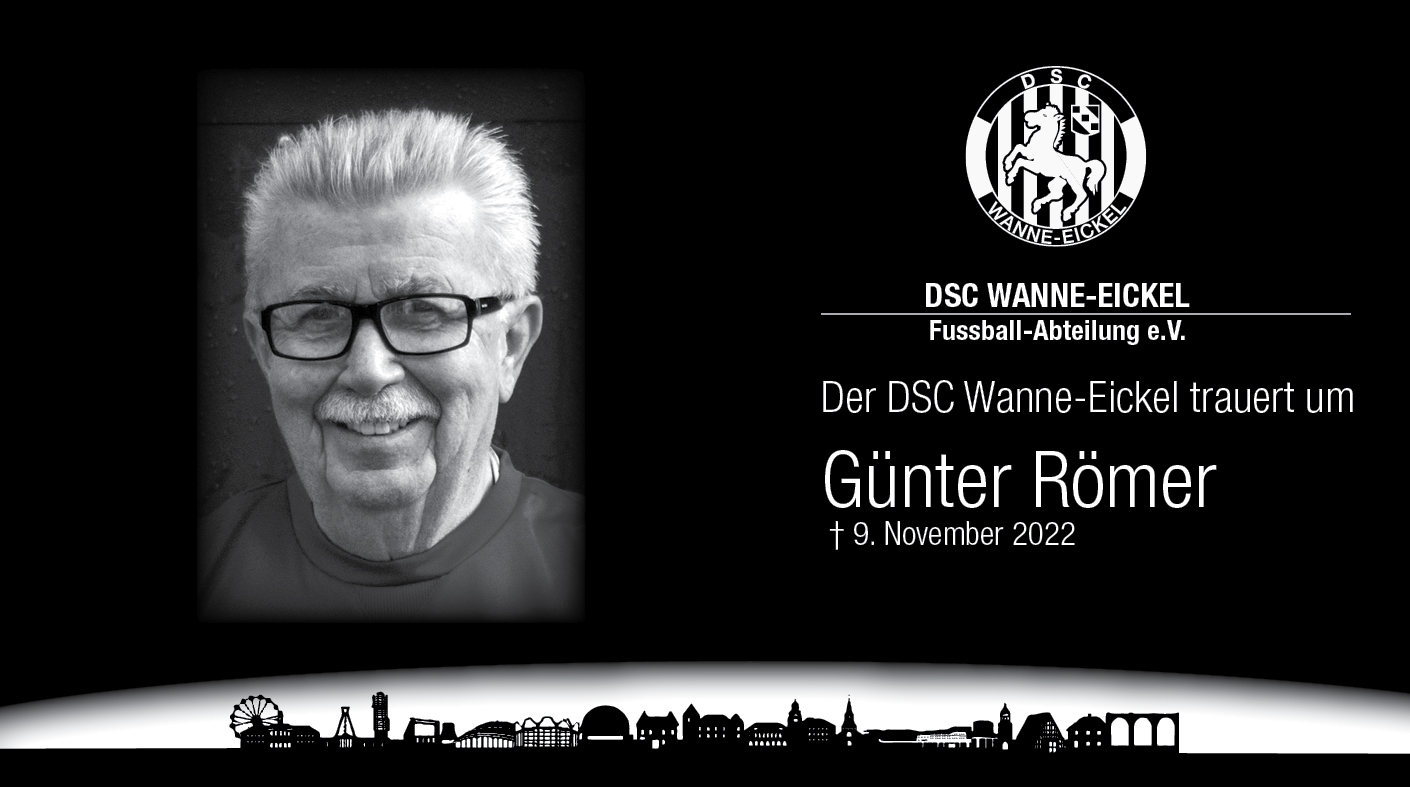 Die DSC Wanne-Eickel Fußballabteilung trauert um Günter Römer.