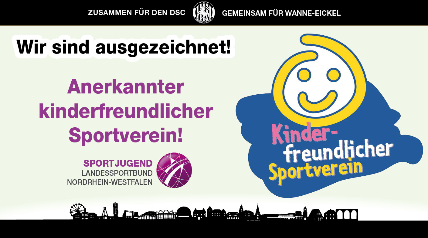Unser DSC Wanne-Eickel ist anerkannter kinderfreundlicher Sportverein!
