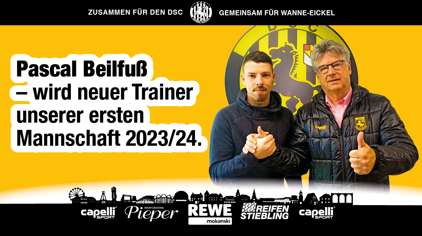 +++ Pascal Beilfuß wird ab Juli neuer Trainer der ersten Mannschaft.  +++